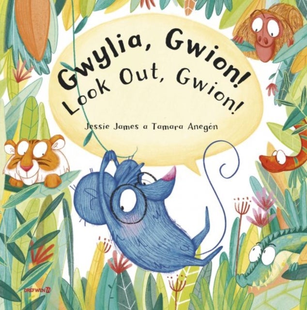 Gwylia, Gwion! - Look Out, Gwion!