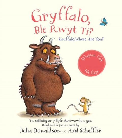 Gryffalo, Ble Rwyt Ti? / Gruffalo, Where Are You? - Grufflalo, Where Are You?