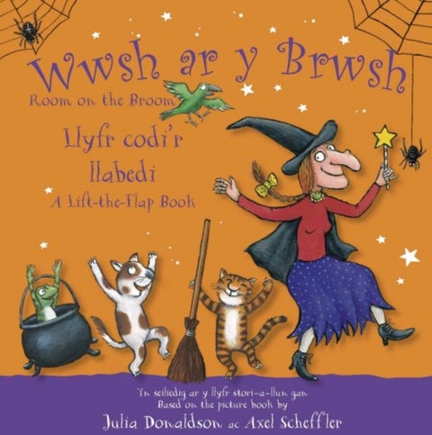 Wwsh ar y Brwsh - Llyfr codi'r llabedi / Room on the Broom - A lift-the-flap book - Room on the Broom - A lift-the-flap book
