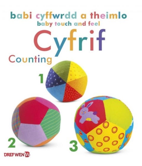 Babi Cyffwrdd a Theimlo: Cyfrif / Baby Touch and Feel: Counting