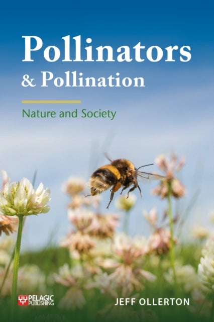 Pollinators and Pollination - Nature and Society