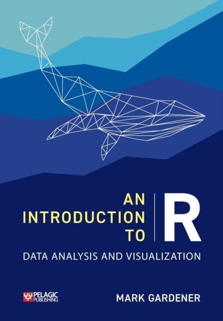 An Introduction to R - Data Analysis and Visualization