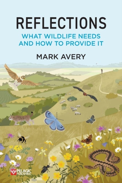 Reflections - What Wildlife Needs and How to Provide it