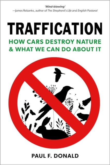 Traffication - How Cars Destroy Nature and What We Can Do About It