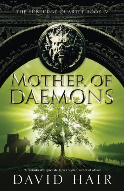 Mother of Daemons - The Sunsurge Quartet Book 4