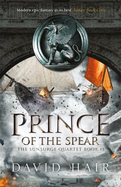 Prince of the Spear - The Sunsurge Quartet Book 2