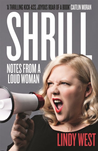 Shrill - Notes from a Loud Woman