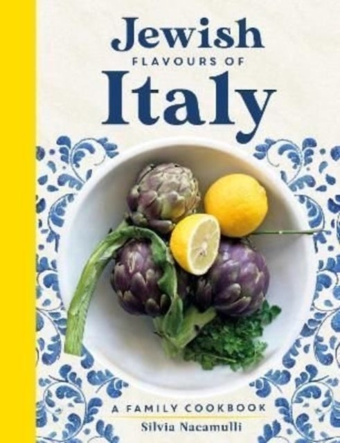 Jewish Flavours of Italy - A Family Cookbook