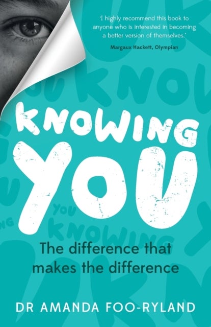 Knowing You - The difference that makes the difference