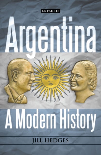 Argentina - A Modern History