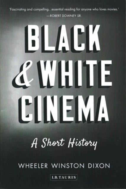 Black & White Cinema - A Short History