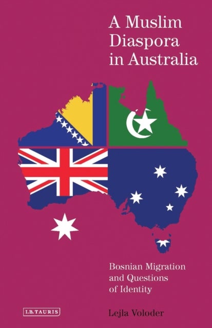 A Muslim Diaspora in Australia - Bosnian Migration and Questions of Identity