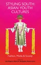 Styling South Asian Youth Cultures