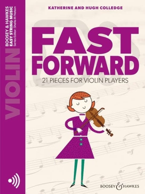 Fast Forward - 21 Pieces for Violin Players