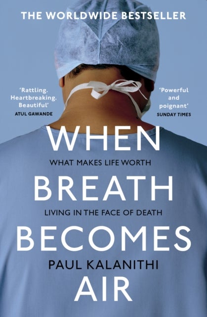When Breath Becomes Air - The ultimate moving life-and-death story