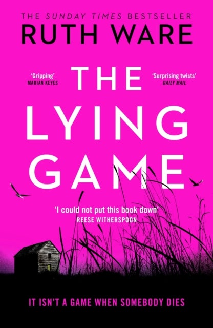 The Lying Game - The unpredictable thriller from the bestselling author of THE IT GIRL