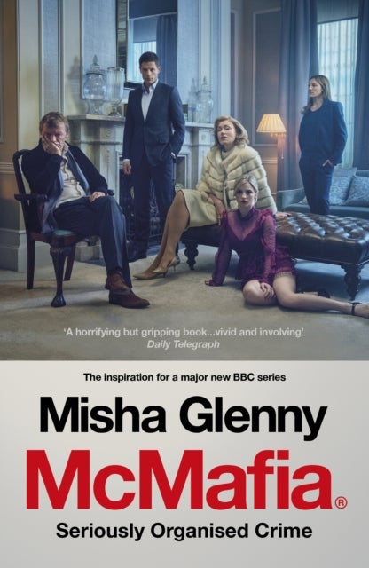 McMafia - Seriously Organised Crime
