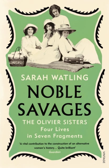Noble Savages - The Olivier Sisters