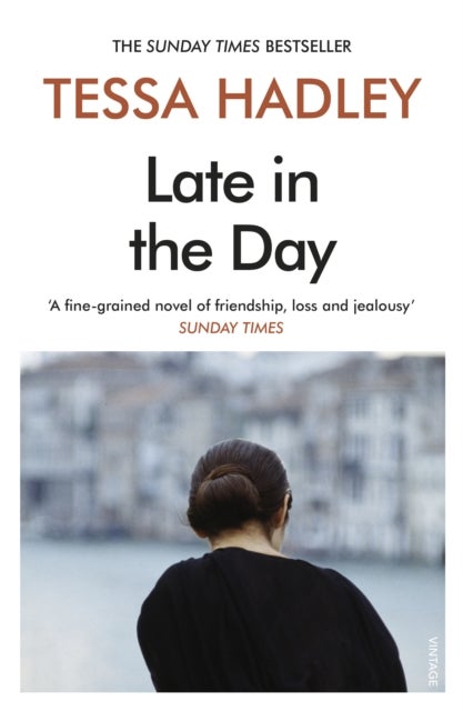 Late in the Day - The classic Sunday Times bestselling novel from the author of Free Love