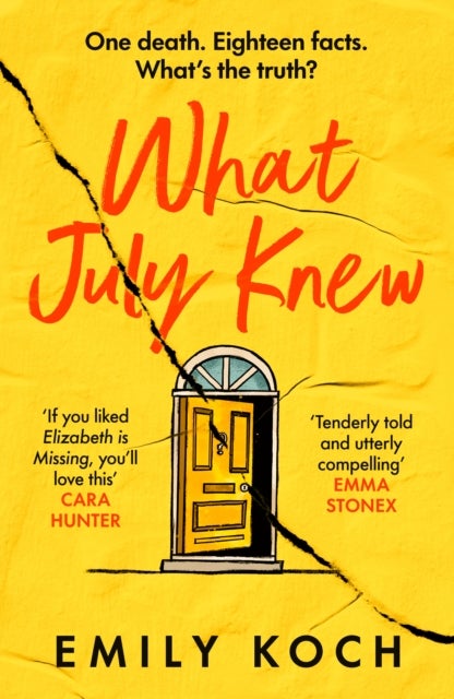 What July Knew - Will you discover the truth in this summer's most heart-breaking mystery?