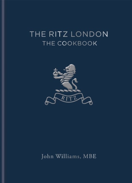 The Ritz London - The Cookbook