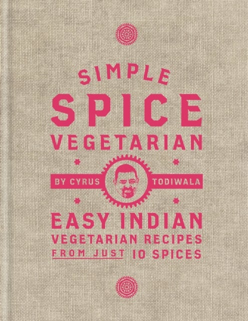 Simple Spice Vegetarian - Easy Indian vegetarian recipes from just 10 spices