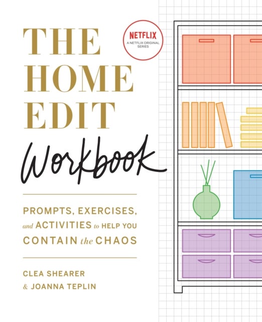 The Home Edit Workbook - Prompts, Exercises and Activities to Help You Contain the Chaos, A Netflix Original Series – Season 2 now showing on Netflix