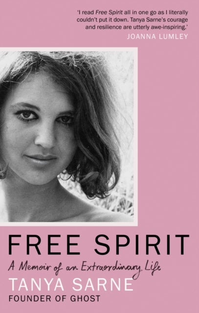 Free Spirit - A Memoir of an Extraordinary Life