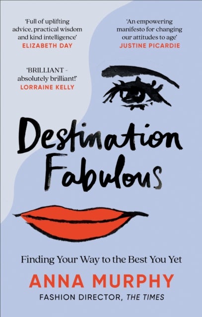 Destination Fabulous - Finding your way to the best you yet