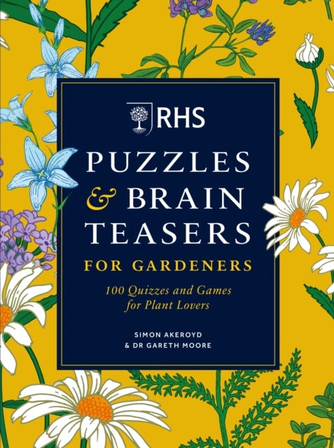 RHS Puzzles & Brain Teasers for Gardeners - 100 quizzes and games for plant lovers