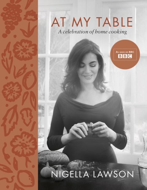 At My Table - A Celebration of Home Cooking