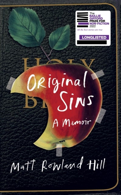 Original Sins - An extraordinary memoir of faith, family, shame and addiction