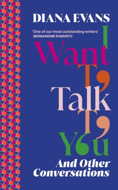 I Want to Talk to You - And Other Conversations