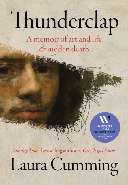 Thunderclap - A memoir of art and life & sudden death