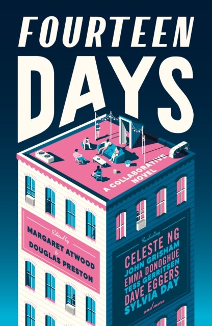 Fourteen Days: A Collaborative Novel - A Collaborative Novel
