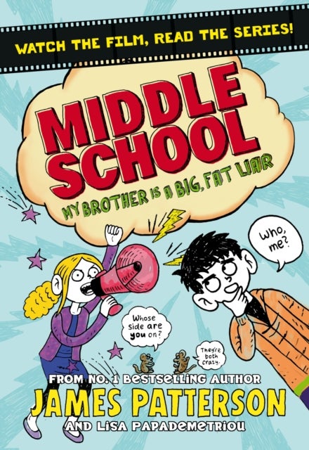 Middle School: My Brother Is a Big, Fat Liar - (Middle School 3)