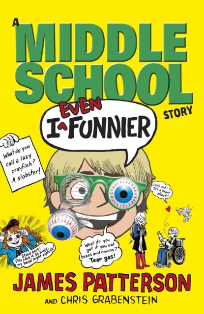 I Even Funnier: A Middle School Story - (I Funny 2)