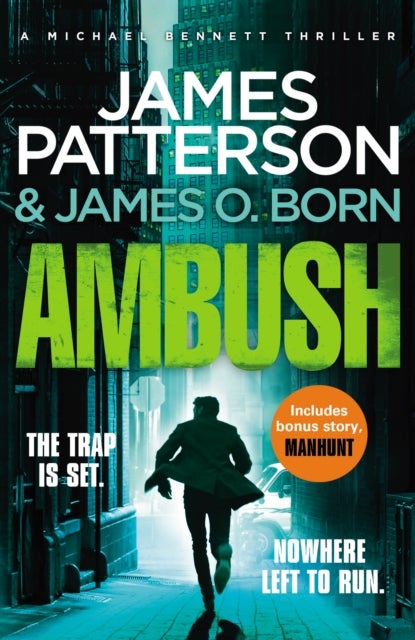 Ambush - (Michael Bennett 11). Ruthless killers are closing in on Michael Bennett