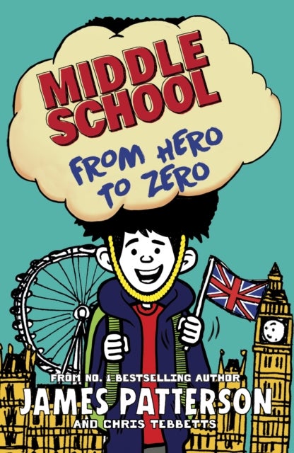Middle School: From Hero to Zero - (Middle School 10)