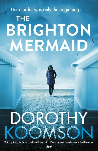 The Brighton Mermaid - The gripping thriller from the bestselling author of The Ice Cream Girls