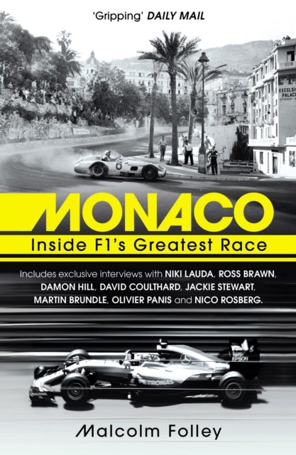 Monaco - Inside F1’s Greatest Race