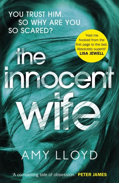 The Innocent Wife - A Richard and Judy Book Club pick