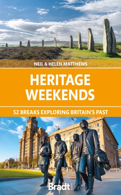 Heritage Weekends - 52 breaks exploring Britain's past