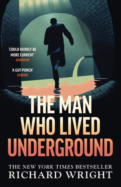 The Man Who Lived Underground - The 'gripping' New York Times Bestseller