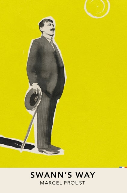 Swann's Way - Vintage Classics French Series