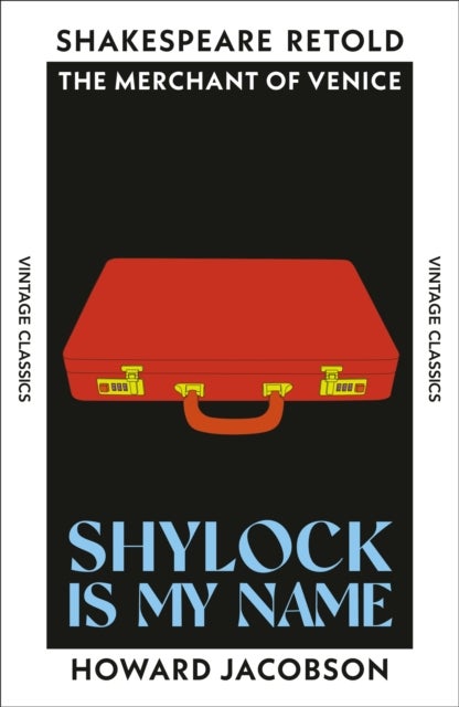 Shylock is My Name - The Merchant of Venice, Retold