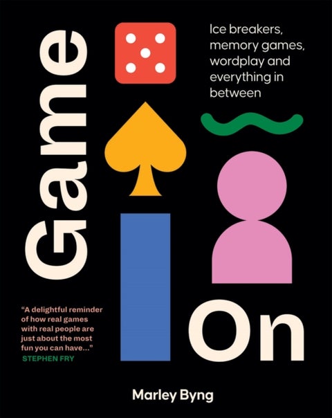 Game On - Ice Breakers, Memory Games, Wordplay and Everything in Between