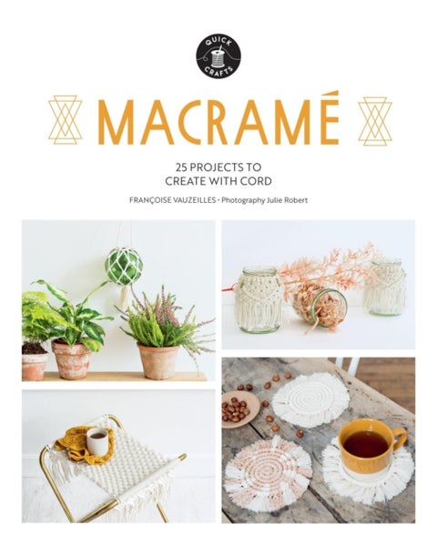 Macrame - 25 Super Simple Projects For Your Home