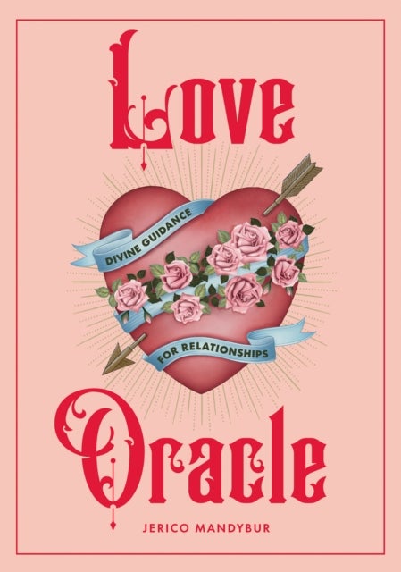 Love Oracle - Divine Guidance for Relationships