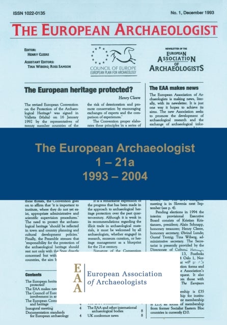 The European Archaeologist: 1 – 21a - 1993 – 2004